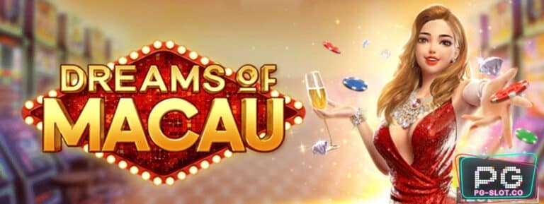 pg168-PG-SLOT-Dreams-of-Macau